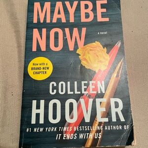 Maybe Now by Colleen Hoover Paperback